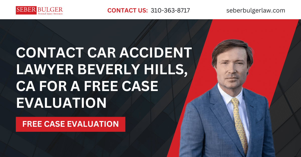 car accident lawyer Beverly Hills, CA - Seber Bulger Law