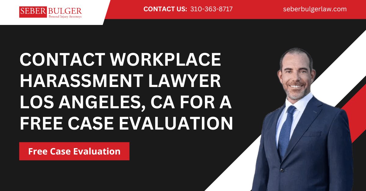 workplace harassment lawyer Los Angeles, CA - Seber Bulger Law